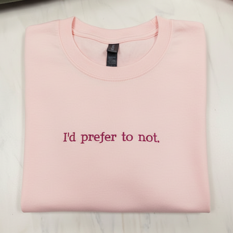 Prefer To Not Sweatshirt