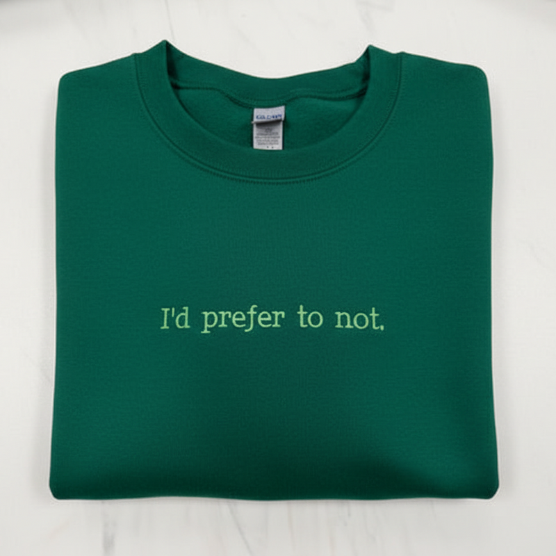 Prefer To Not Sweatshirt