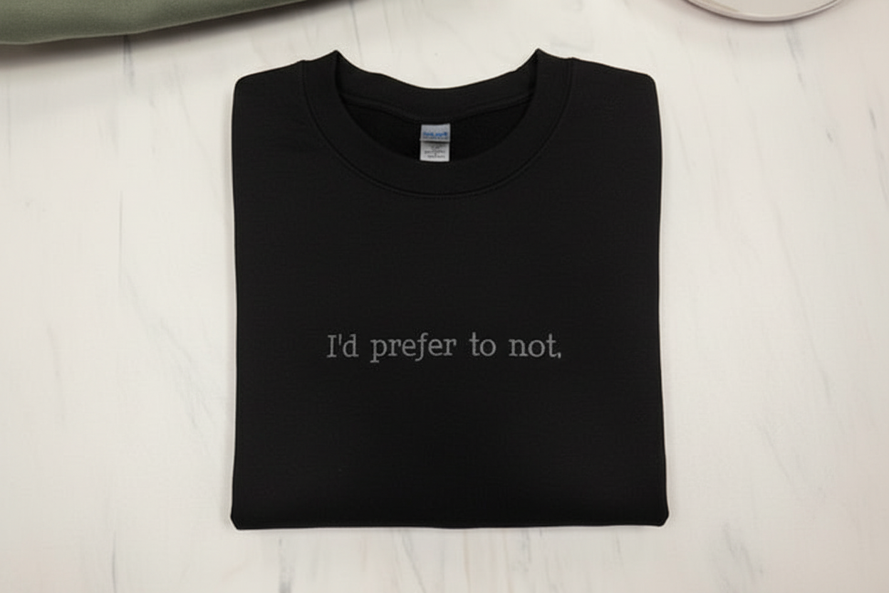 Prefer To Not Sweatshirt