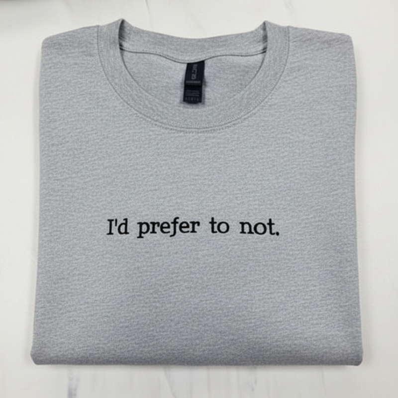 Prefer To Not Sweatshirt