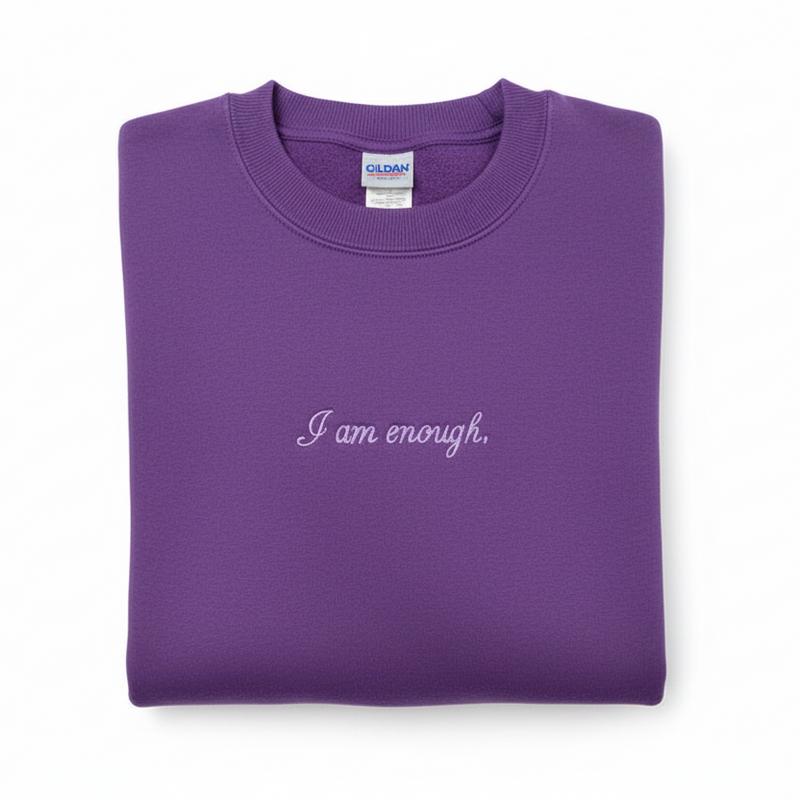 I Am Enough Sweatshirt