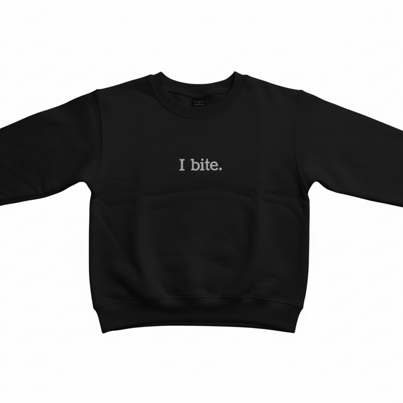 I Bite Sweatshirt